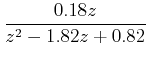 $\displaystyle \frac {2}{2} \frac{(1-e^{-2T})z}{(z-1)(z-e^{-2T})}$