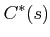 $\displaystyle C^{*}(s)$