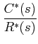 $ \dfrac {C^{*}(s)}{R^{*}(s)}$