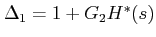 $ \Delta_{1}=1+G_{2}H^{*}(s)$