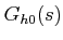 $ G_{h0}(s)$