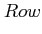 $\displaystyle Row$