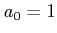 $ a_{0}=1$