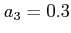 $ a_{3}=0.3$