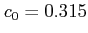$ c_{0}=0.315$