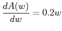 $\displaystyle \dfrac{dA(w)}{dw} = 0.2 w $