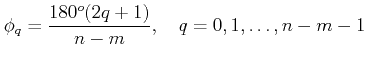 $\displaystyle \phi_q=\frac{180^o(2q+1)}{n-m}, \quad q=0,1, \ldots, n-m-1  $