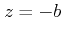 $ z=-b$