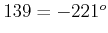 $ 139=-221^o$
