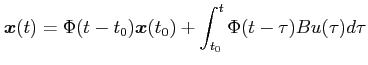 $\displaystyle \boldsymbol{x}(t) = \Phi (t-t_0) \boldsymbol{x}(t_0)+\int_{t_0}^t \Phi (t-\tau) Bu(\tau)d\tau
$
