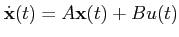 $ \dot{\mathbf{x}}(t)=A\mathbf{x}(t)+Bu(t)$