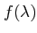 $ f(\lambda)$