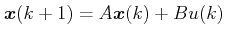 $ \boldsymbol{x}(k+1)=A\boldsymbol{x}(k)+Bu(k)$