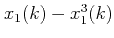 $ x_1(k)-x_1^3(k)$