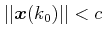 $ \vert\vert\boldsymbol{x}(k_0)\vert\vert < c$