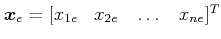 $ \boldsymbol{x}_e=[x_{1e}\;\;\;x_{2e}\;\;\;\ldots\;\;\;x_{ne}]^T$