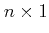 $ n\times 1$