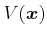 $ V(\boldsymbol{x})$
