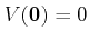 $ V(\boldsymbol{0}) =0$