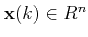 $ \mathbf{x}(k) \in R^{n\time 1}$