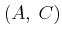 $ (A,\; C)$