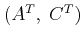 $ (A^T,\; C^T)$