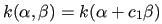 $ k(\alpha, \beta) = k(\alpha + c _1\beta)$