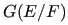 $ G(E/F)$
