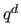 $ q^{d}$