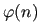 $ \varphi(n)$