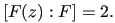 $ [F(z):F]=2.$
