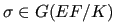 $ \sigma \in G(EF/K)$