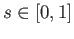 $\displaystyle s \in [0,1]
$