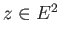 $ z \in E^2$