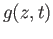 $ g(z, t)$