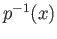 $ p^{-1}(x)$