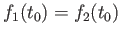$ f_1(t_0) = f_2(t_0)$