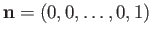 $ {\bf n} = (0, 0, \dots,0, 1)$
