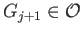 $ G_{j+1}\in {\cal O}$