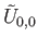 $ {\tilde U}_{0, 0}$