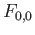 $ F_{0, 0}$