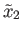 $ {\tilde x}_2$