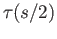 $ \tau(s/2)$