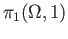 $ \pi_1(\Omega, 1)$