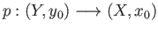 $ p:(Y, y_0)\longrightarrow (X, x_0)$