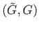 $ ({\tilde G}, G)$