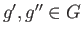 $ g^{\prime}, g^{\prime\prime} \in G$