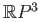 $ \mathbb{R}P^3$