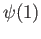 $ \psi(1)$
