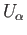 $ U_{\alpha}$